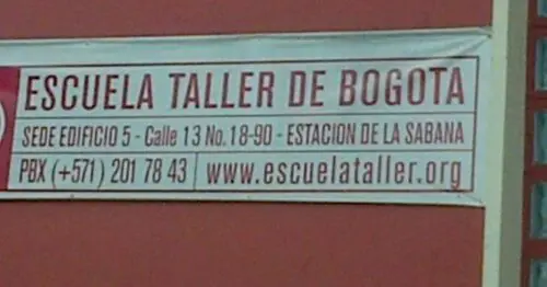 ESCUELA TALLER DE BOGOTA SEDE ESTACION DE LA SABANA ESCUELA TALLER DE BOGOTA SEDE ESTACION DE LA SABANA
